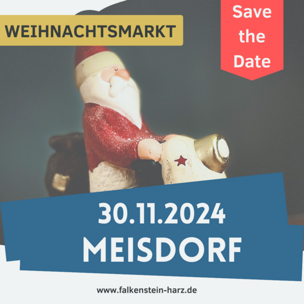 Save the Date - Weihnachtsmarkt Meisdorf